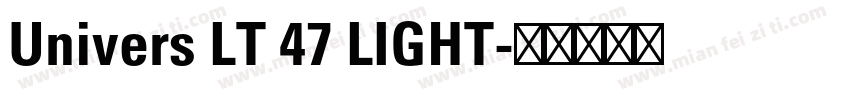 Univers LT 47 LIGHT字体转换